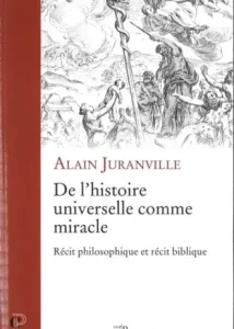 De l’histoire universelle comme miracle. Récit philosophique et récit biblique