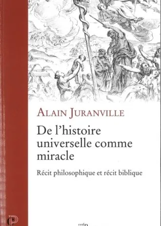 De l’histoire universelle comme miracle. Récit philosophique et récit biblique