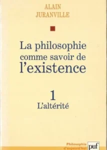 La philosophie comme savoir de l’existence