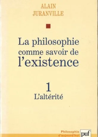 La philosophie comme savoir de l’existence